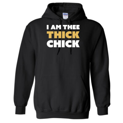 I AM THEE THICK CHICK Hoodie Thumbnail